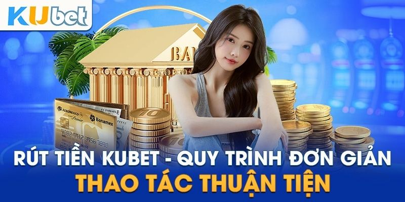 Bí kíp rút tiền nhanh nhất là chọn phương thức chuyển khoản